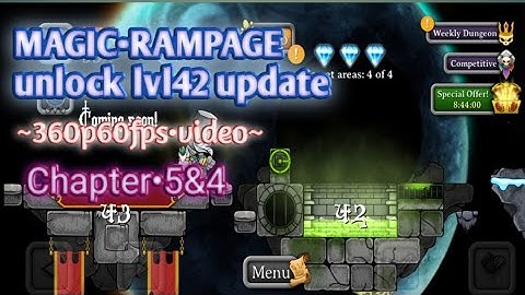 Magic Rampage Chapter 5 || Dungeon 2 || unlock lvl 42 and new lvl 43 + Bonus level + secret place