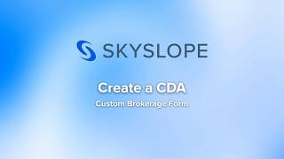 Create A Cda With A Custom Brokerage Form