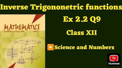 Class 12 Ex 2.2 Q9 Math | Inverse Trigonometry | Q9 Ex 2.2 Class 12 Math | Ex 2.2 Q9 Class 12 Math |