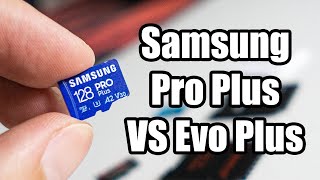 Samsung Pro Plus Review Micro Sd 128 Gb Vs Samsung Evo Plus