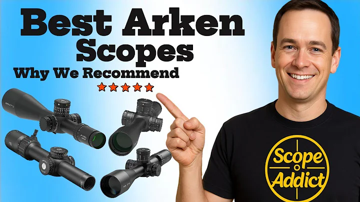 4 Best Arken Scopes in 2025