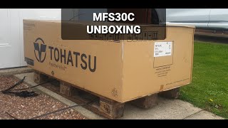 Tohatsu 30HP MFS30C EPL Unboxing | Marine Outboard Unboxing | Tohatsu 2022 Outboard