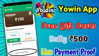Yowin Application Earn Free ₹500 Gift Cards Daily || With Payment Proof || Instant Redeem. screenshot 5