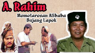 A. Rahim - Penyamun Ali Baba Bujang Lapok