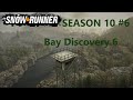 SnowRunner Season 10 BR  COLUMBIA Duncan Bay Discovery 6 #6
