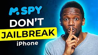 Mspy without jailbreak iphone complete review 2026