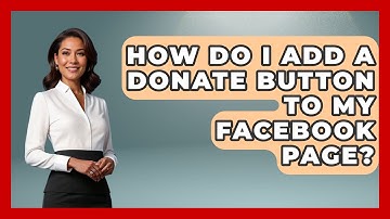 How Do I Add a Donate Button to My Facebook Page? - Everyday-Networking