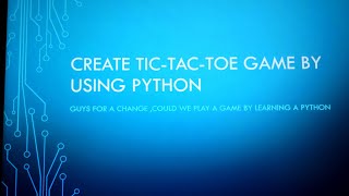 Creating a Tic-Tac-Toe 🎮game by using python programming 🤪#python