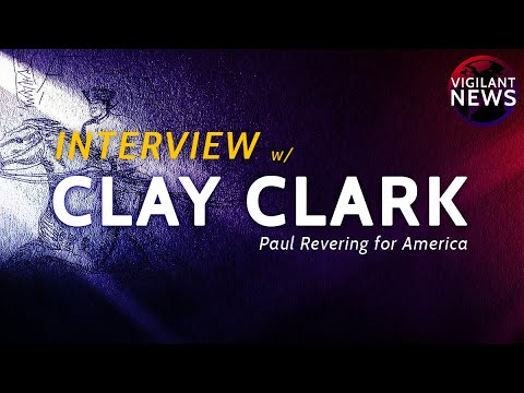 INTERVIEW: CLAY CLARK: Paul Revering For America!