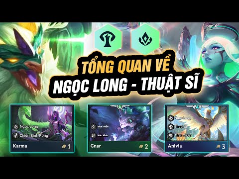 TỔNG QUAN & ĐÁNH GIÁ HỆ/TỘC MỚI: NGỌC LONG - THUẬT SĨ | TEAM CÔNG THỦ TOÀN ĐIỆN TỐT NHẤT ĐTCL MÙA 7?