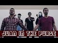 Juan in the Purge | David Lopez