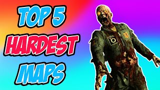 Top 5 HARDEST Cod Zombies Maps Of All Time