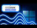 How to Install Wireshark on Windows 11 (Step-by-Step Guide)