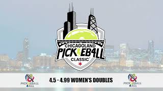Women's Doubles 4.0 - 4.49 Pool Play 3 - Chicagoland Pickleball Classic