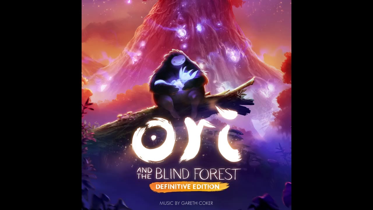 Gareth Coker   Ori and the Blind Forest   20 Returning to the Spirit Tree feat  Aeralie Brighton