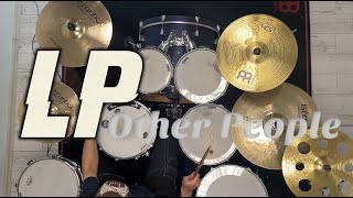 LP – Other People | Drum Cover
