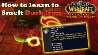 How to learn Dark Iron Smelting in World of Warcraft [WoW SoD Phase 4]