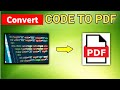 How to Convert Code to PDF | Source Code to PDF Converter