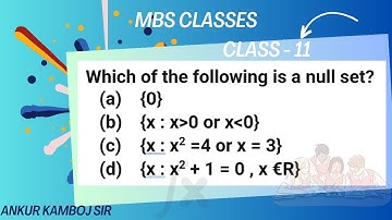 Class 11 Which of the following is a null set