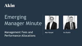 Emerging Manager Minute - Management Fees and Performance Allocations
