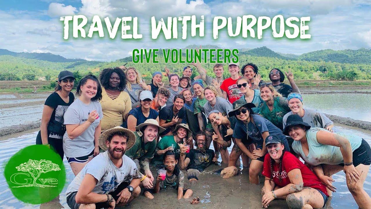 Volunteer Abroad Responsibly with GIVE Volunteers YouTube