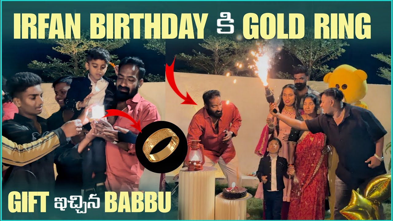 irfan Birthday కి Gold Ring Gift ఇచ్చిన Babbu | Pareshan Family 