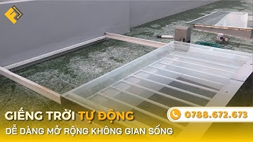 Giếng Trời Tự Động Điều Khiển Remote - Dễ Dàng Mở Rộng Không Gian Sống ✅ Funas
