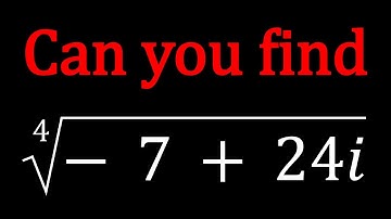 Can You Find The Fourth Roots of A Complex Number | Problem 319