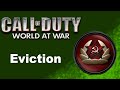 #10 Eviction (Call of duty World at War)