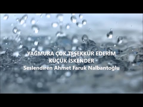 Yağmura çok teşekkür ederim | Küçük iskender [Şiir]