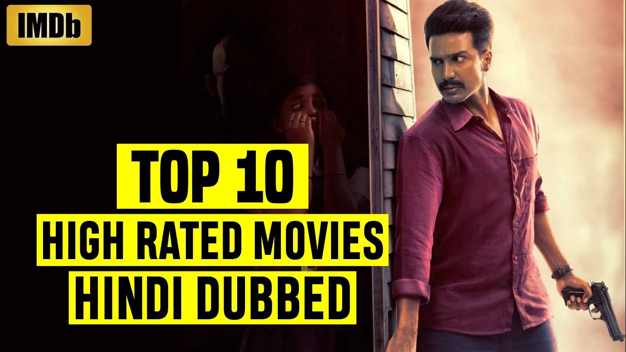 Top 10 Highest Rated South Indian Hindi Dubbed Movies on ...