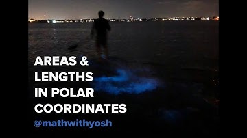 areas and lengths in polar coordinates