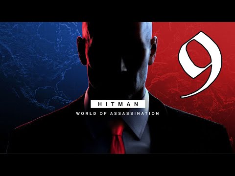 Прохождение HITMAN World of Assassination #9 Трёхлавый змей