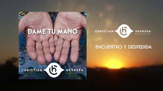 Video thumbnail of "Christian Herrera & Matacos - Chaqueño Palavecino - ENCUENTRO Y DESPEDIDA"