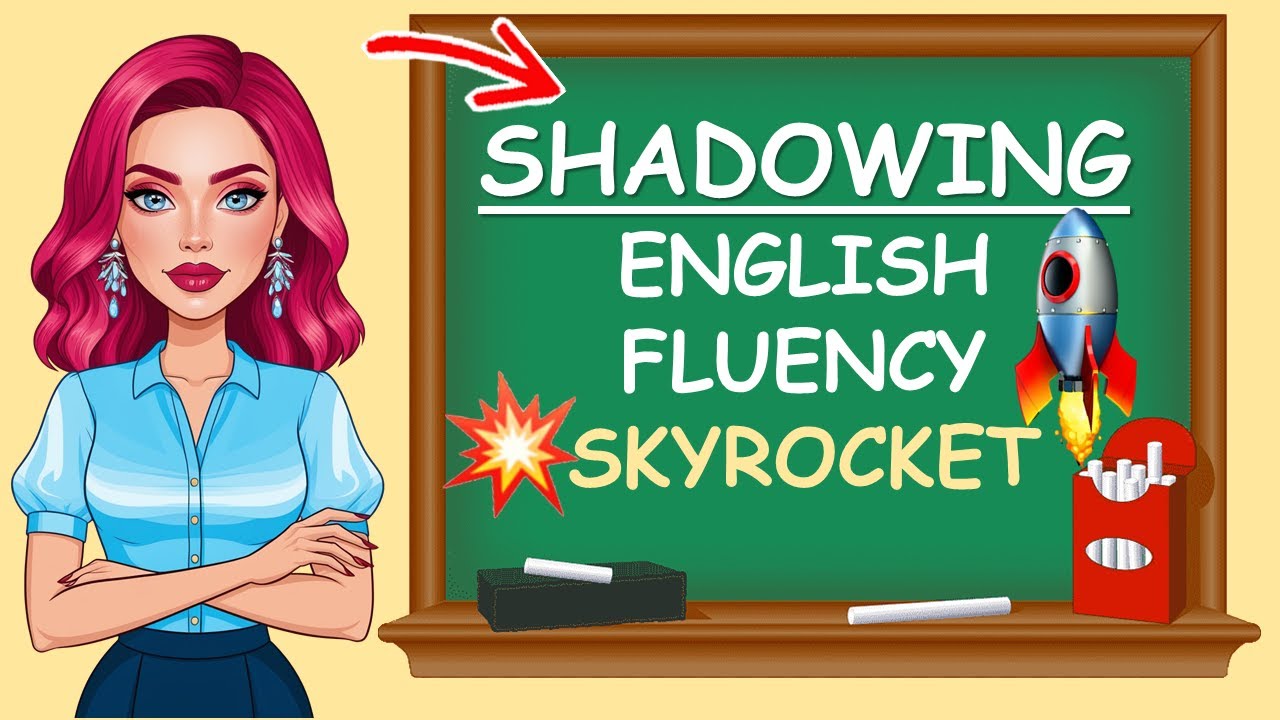SHADOWING Technique to Learn English: Master English Speaking Fluency ...