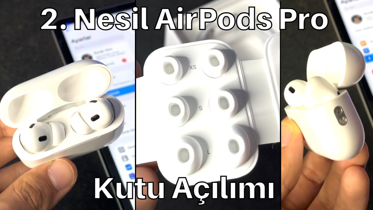 2. Nesil AirPods Pro Kutu Açılımı Ve Ön İncelemesi !!! - YouTube