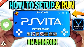 NEW 🔥 HOW TO SETUP PSVITA EMULATOR FOR ANDROID - EMUCOREV: BEST SETTINGS &amp; GAMEPLAY 2026