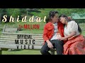 Shiddat  new official music 2022  anju sangma  lenzing doming agamkutum4593