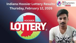 Indiana Hoosier Lottery Results Today (Feb 12, 2026) | IN Daily 3 & Daily 4 Midday Winning Numbers