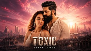 🔥 TOXIC:Yash & Kiara Advani’s DEADLY  Look Breakdown!  #music #bgm @Rocking_StarYash @kiaraadvani07 