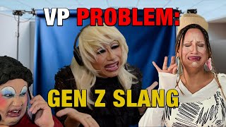 VP Problem - Gen Z Slang!