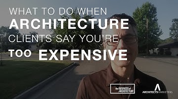 When Architecture Clients Say You
