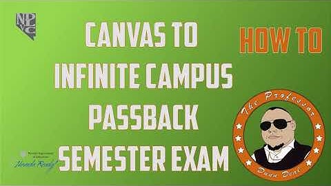 Canvas to Infinite Campus Passback - Semester Exam