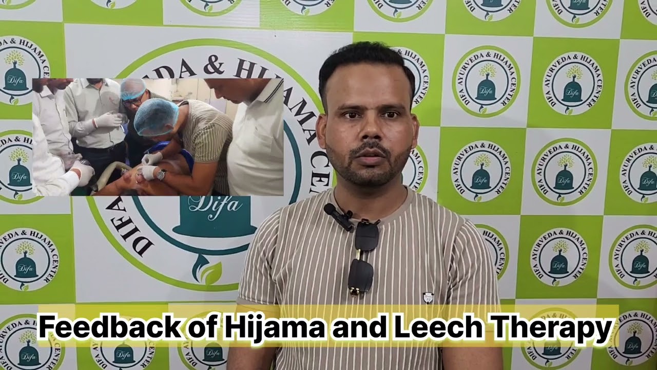 Dr.Mohd.Shahid (Jaipur) Feedback of Hijama and Leech Therapy