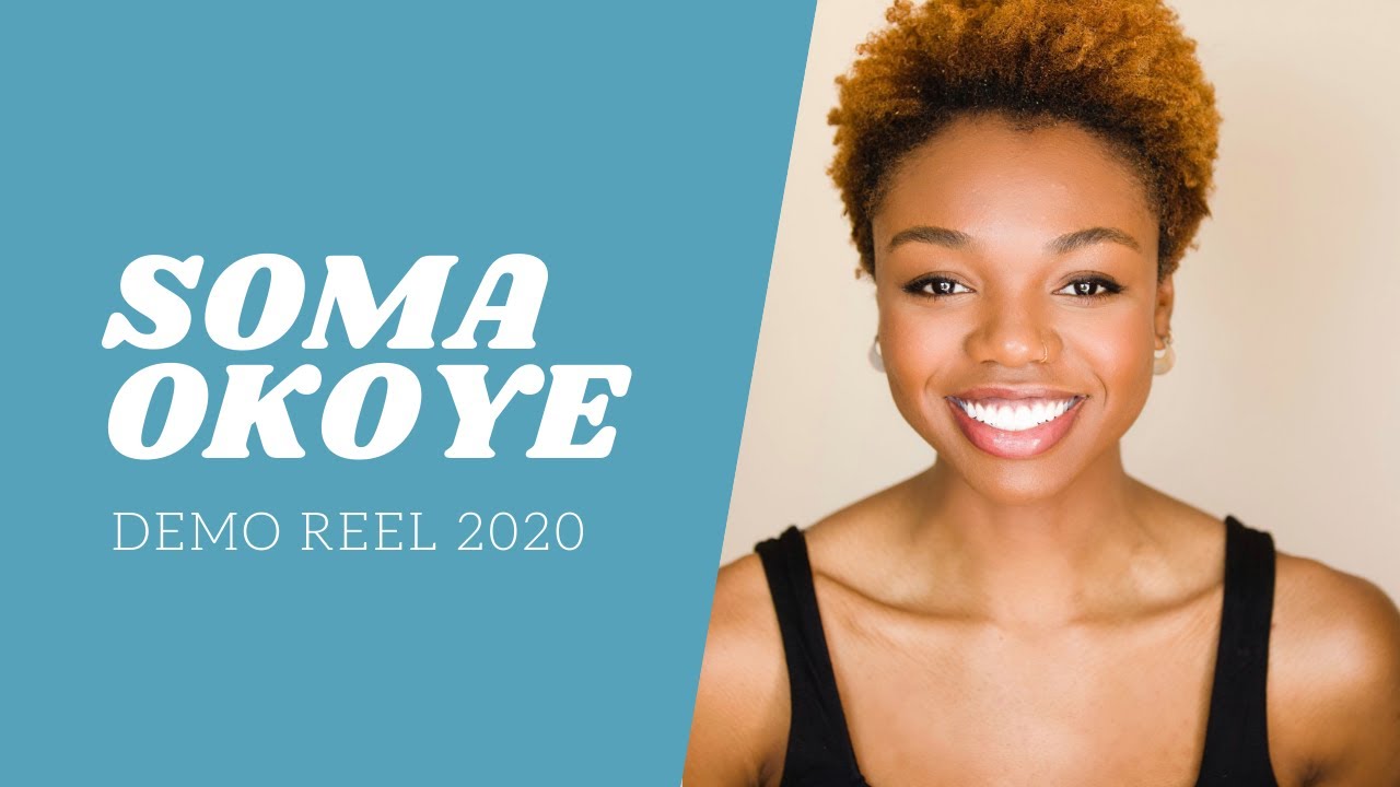 Acting Reel 2020 | Soma Okoye