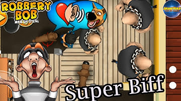 Robbery Bob 1 Using Super Biffen Suit - Part 18