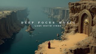 Ancient Echoes Ambient Music ~ Journey Through Lost Worlds