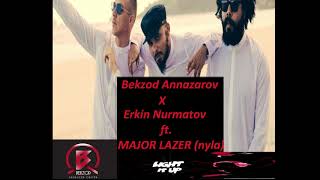 Bekzod Annazarov & Erkin Nurmatov – Light It Up (MAJOR LAZER, NYLA)