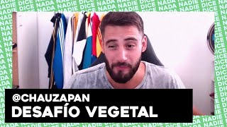 @CHAUZAPAN | DESAFÍO VEGETAL: NICO Y NATI PRUEBAN MIENTRAS NACHO COCINA