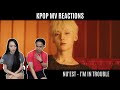 NU&#39;EST - I&#39;M IN TROUBLE MV REACTION [SO SEXY!!]